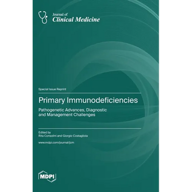 Primary Immunodeficiencies: Pathogenetic Advances, Diagnostic and Management Challenges