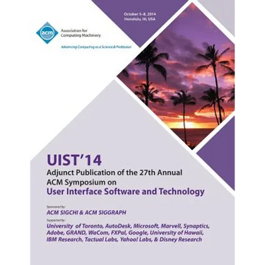 Adjunct UIST 14, 27th ACM User Interface Software & Technology Symposium