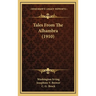 Tales From The Alhambra (1910)