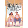 The Healing Manifesto: A Healing Romance