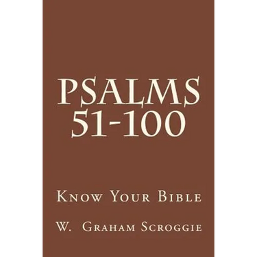 Psalms 51-100: A Comprehensive Analysis of the Psalms