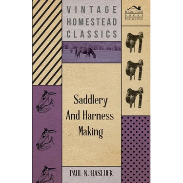 Saddlery and Harness-Making