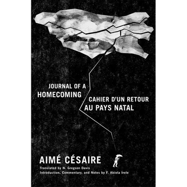 Journal of a Homecoming / Cahier d'un retour au pays natal