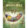 Happy Days for Mouse and Mole