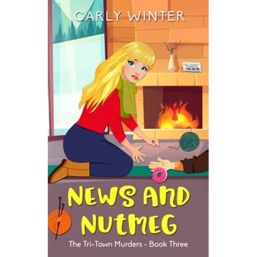 News and Nutmeg: A small town cozy mystery (Large Print)