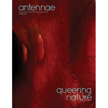 Antennae #63 Queering Nature #1