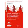 Design Thinking as a Strategic Approach to E-Participation: From Current Barriers to Opportunities