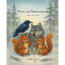 Snow and Shenanigans. A New Year' s Tale