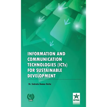 Information and Communication Technologies (ICTs) for Sustainable Development
