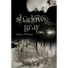 Shadows Gray