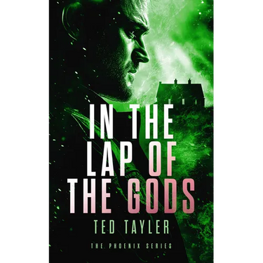 In the Lap of the Gods: The Phoenix Series - Book 4