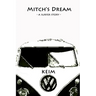 Mitch's Dream: a surfer story