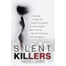Silent Killers: A Journey through the Complex Disorders of Lyme Disease, Mold Toxicity, Mercury Poisoning and Coronavirus