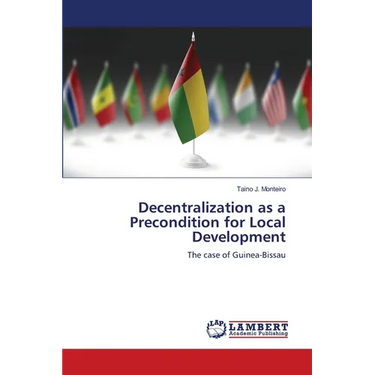 Decentralization as a Precondition for Local Development