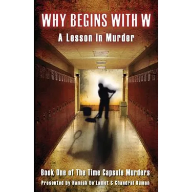 Why Begins With W: A Lesson in Murder