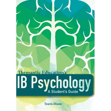 IB Psychology - A Student's Guide (1st Edition - 2017)