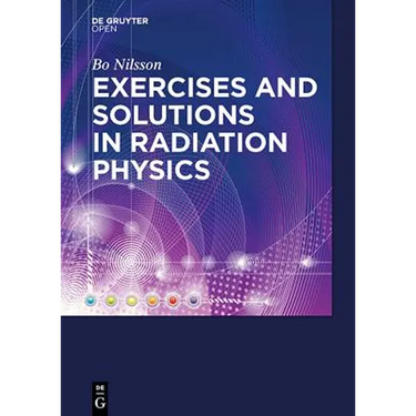 Exercises with Solutions in Radiation Physics