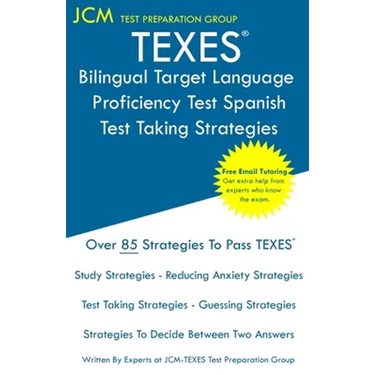 TEXES Bilingual Target Language Proficiency Test Spanish - Test Taking Strategies