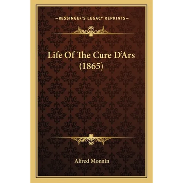 Life Of The Cure D'Ars (1865)