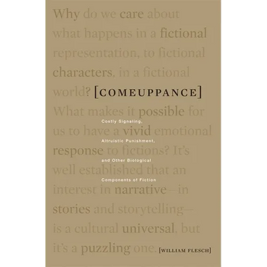Comeuppance: Costly Signaling, Altruistic Punishment, and Other Biological Components of Fiction
