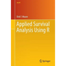 Applied Survival Analysis Using R