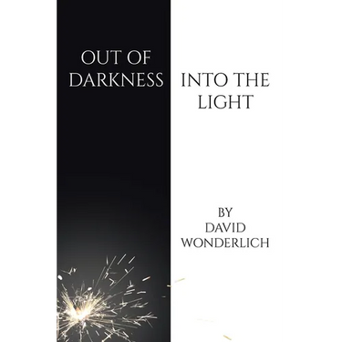 Out of Darkness Into the Light