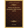 History Of The New Hampshire Bible Society (1878)