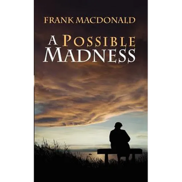 A Possible Madness