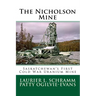 The Nicholson Mine: Saskatchewan's First Cold War Uranium Mine
