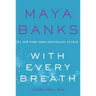 With Every Breath