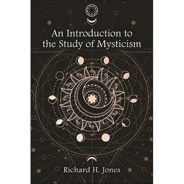 An Introduction to the Study of Mysticism