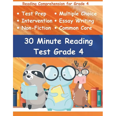 30 Minute Reading Test Grade 4: Reading Comprehension for 4th Grade