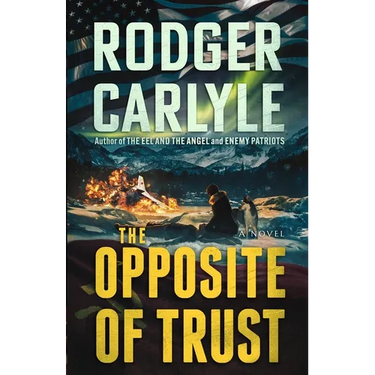 The Opposite of Trust