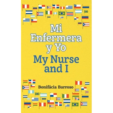 Mi Enfermera y Yo / My Nurse and I