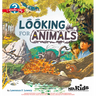 Looking for Animals: I Wonder Why