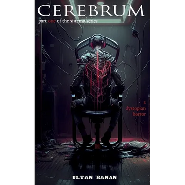 Cerebrum: A Dystopian Horror