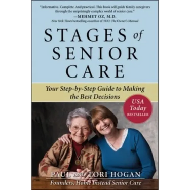 Stages of Senior Care: Your Step-By-Step Guide to Making the Best Decisions