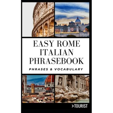 Easy Rome Italian Phrasebook: Phrases & Vocabulary
