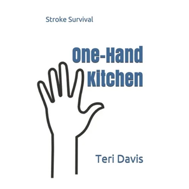 One-Hand Kitchen: Stroke Survival
