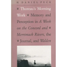 Thoreau's Morning Work: Memory and Perception in a Week on the Concord and Merrimack Rivers, the "Journal," and Walden (Revised)