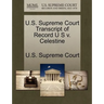 U.S. Supreme Court Transcript of Record U S V. Celestine