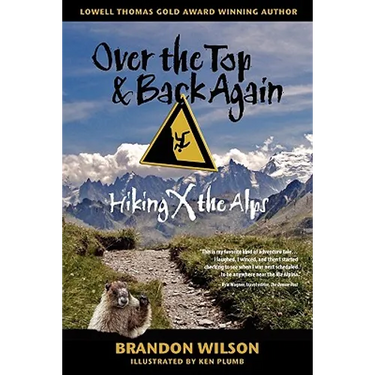 Over the Top & Back Again: Hiking X the Alps