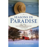 Seasons in Paradise