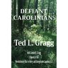 Defiant Carolinians