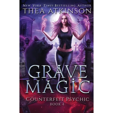 Grave Magic: wolf shifter urban fantasy