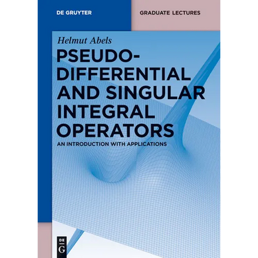 Pseudodifferential and Singular Integral Operators: An Introduction with Applications