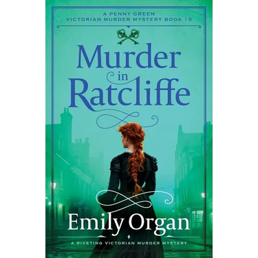 Murder in Ratcliffe: A riveting Victorian murder mystery