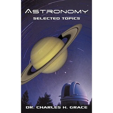 Astronomy: Selected Topics
