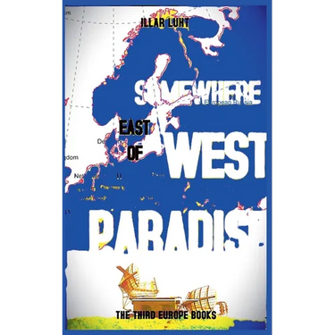 Somewhere East of West Paradise