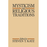 Mysticism and Religious Traditions